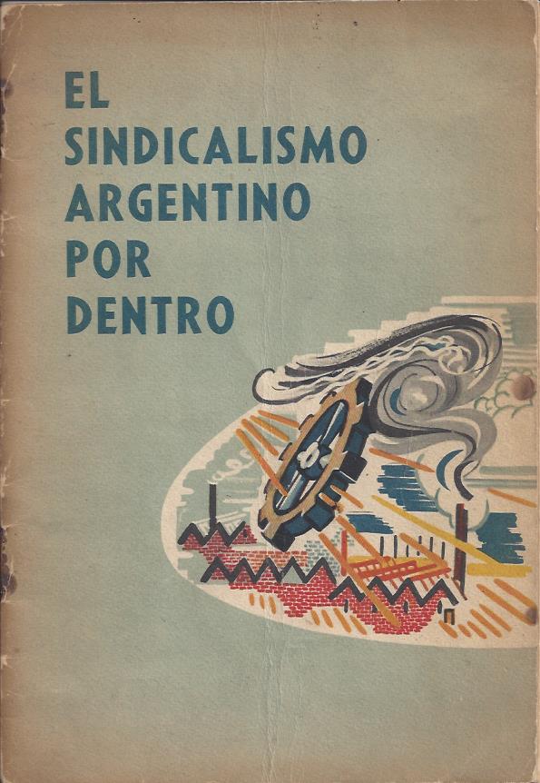El Sindicalismo Argentino por dentro