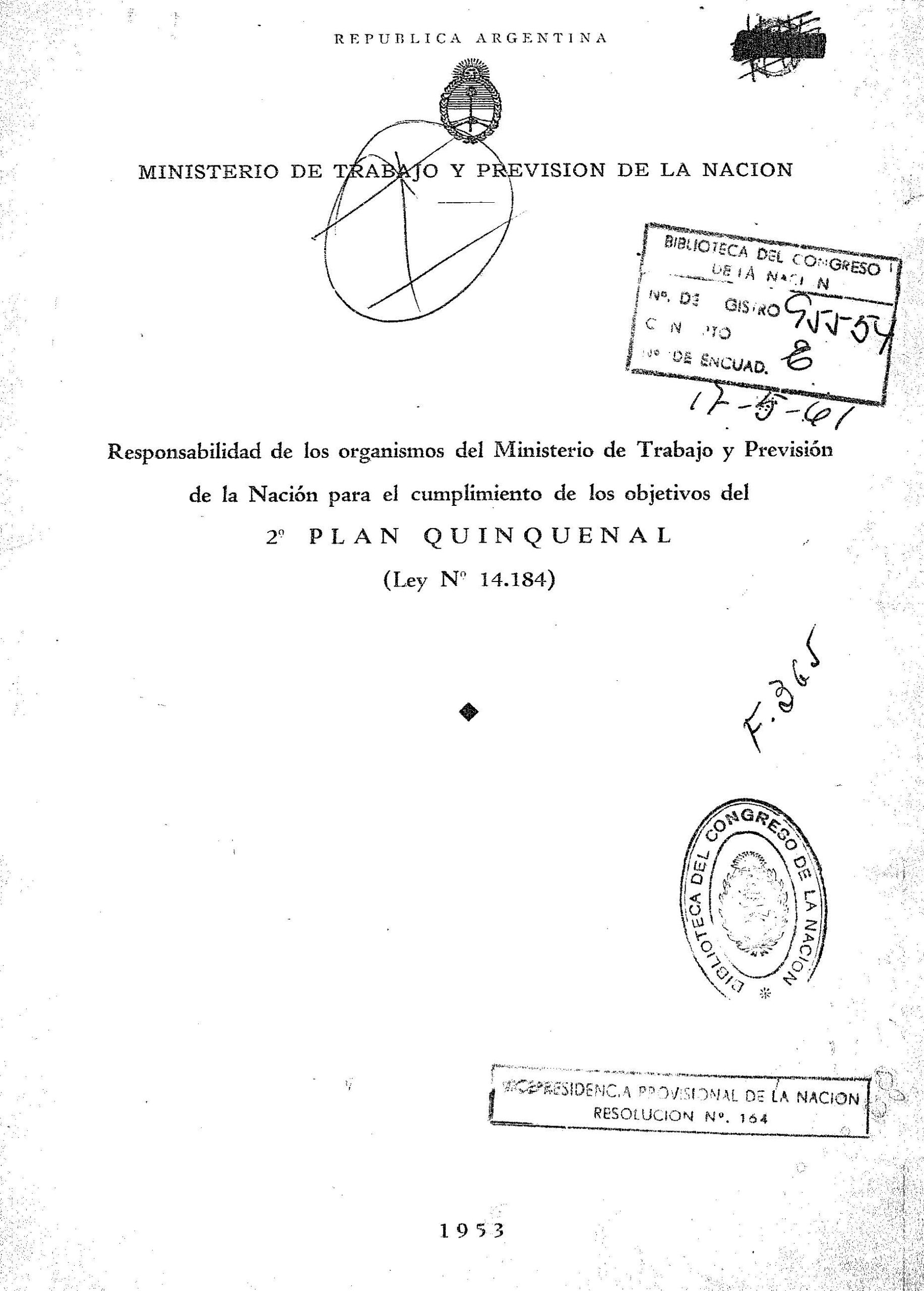 Ley Nº 14.184 – Responsabilidad de los organismos del Ministerio de Trabajo y Previsión de la Nación para el cumplimiento de los objetivos del 2º Plan Quinquenal