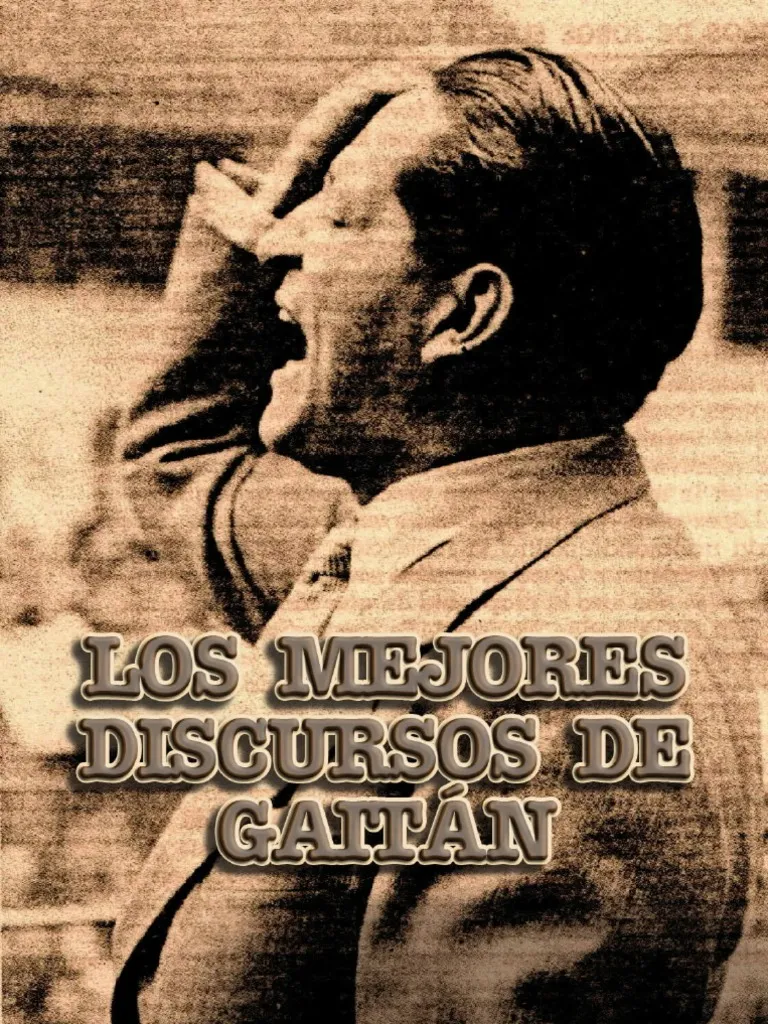 Los mejores discursos de Jorge Eliécer Gaitán (1919-1948)