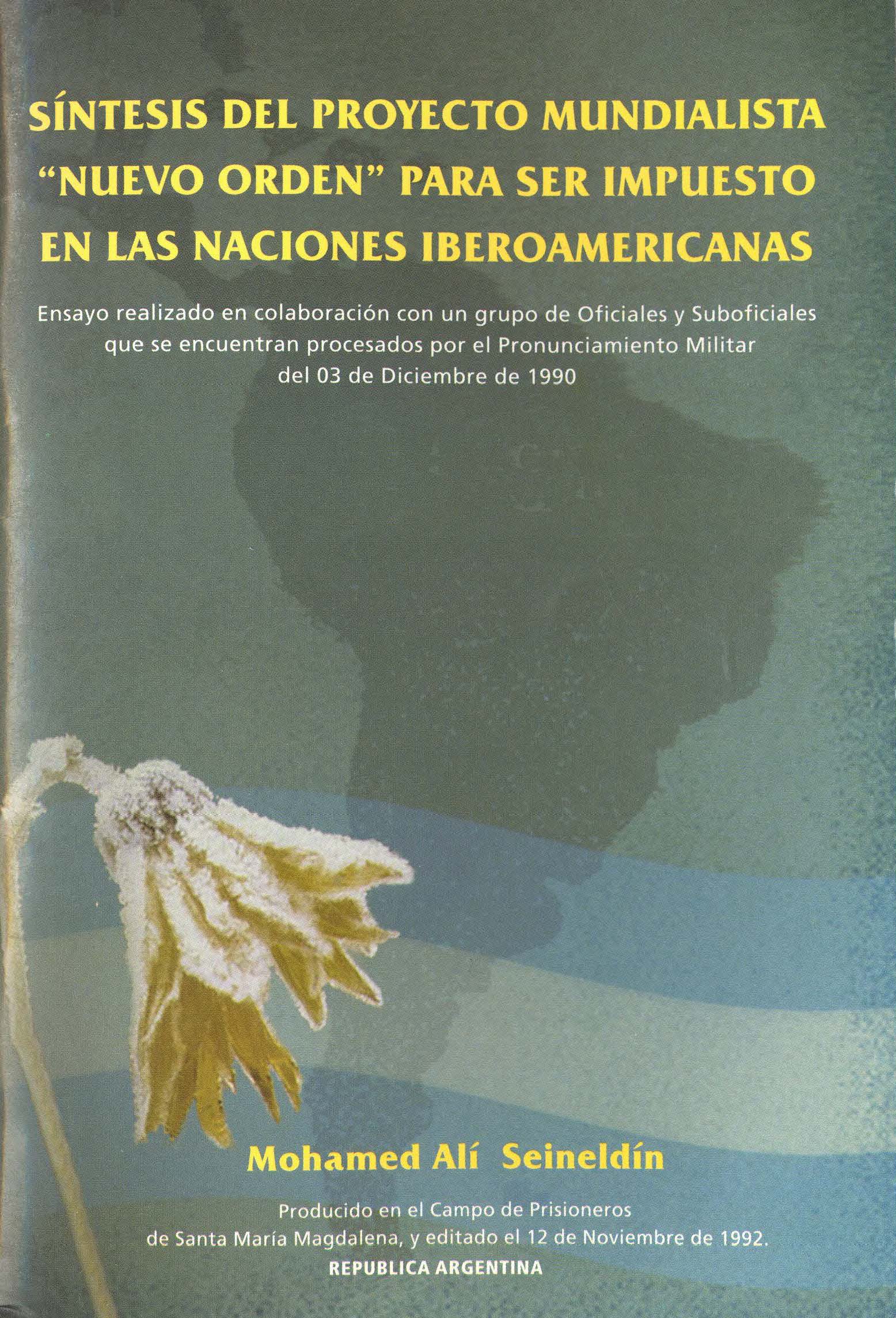 Síntesis del Proyecto Mundialista “Nuevo Orden” para ser impuesto en las naciones iberoamericanas