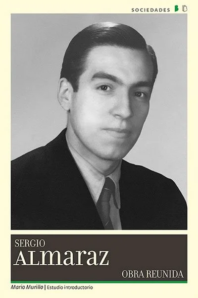 Sergio Almaraz. Obra Reunida